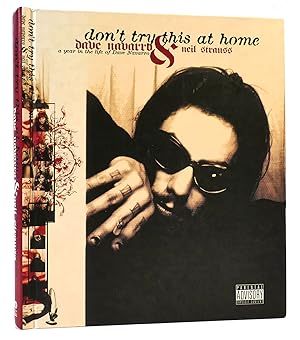 Seller image for DON'T TRY THIS AT HOME A Year in the Life of Dave Navarro for sale by Rare Book Cellar