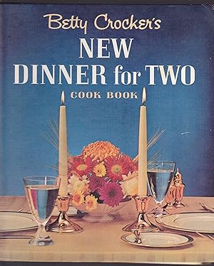 Betty Crocker's New Dinner For Two Cookbook