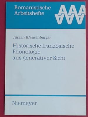 Bild des Verkufers fr Historische franzsische Phonologie aus generativer Sicht. Band 12 aus der Reihe "Romanistische Arbeitshefte". zum Verkauf von Wissenschaftliches Antiquariat Zorn