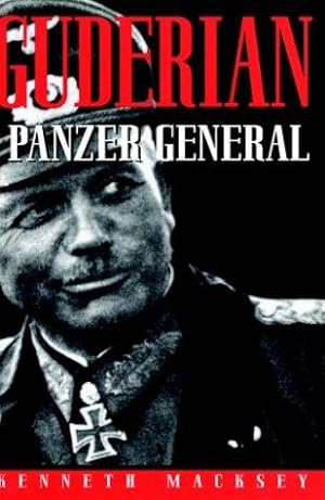 Image du vendeur pour Guderian: Panzer General (Greenhill Military Paperback) mis en vente par WeBuyBooks
