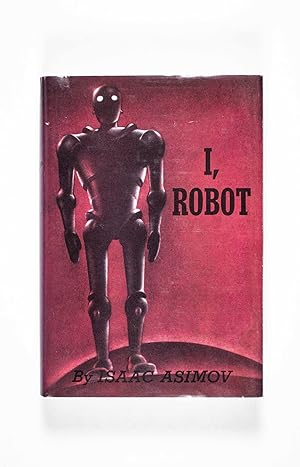 Seller image for I, Robot for sale by ERIC CHAIM KLINE, BOOKSELLER (ABAA ILAB)