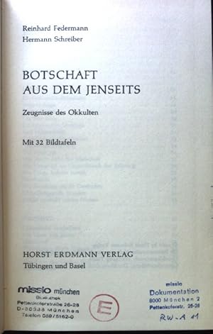 Bild des Verkufers fr Botschaft aus dem Jenseits : Zeugnisse des Okkulten. zum Verkauf von books4less (Versandantiquariat Petra Gros GmbH & Co. KG)