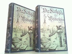 Die Seehäfen des Weltverkehrs. Hier Band I und II in 2 Büchern komplett! Band 1 (1891): Häfen Eur...