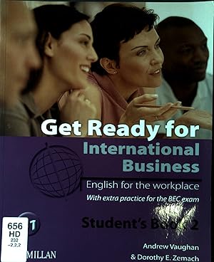 Seller image for Get Ready for International Business : English for the workplace.With extra practice for the BEC exam/ Student's Book 2 for sale by books4less (Versandantiquariat Petra Gros GmbH & Co. KG)