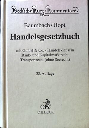 Imagen del vendedor de Handelsgesetzbuch : mit GmbH & Co., Handelsklauseln, Bank- und Kapitalmarktrecht, Transportrecht (ohne Seerecht). a la venta por books4less (Versandantiquariat Petra Gros GmbH & Co. KG)