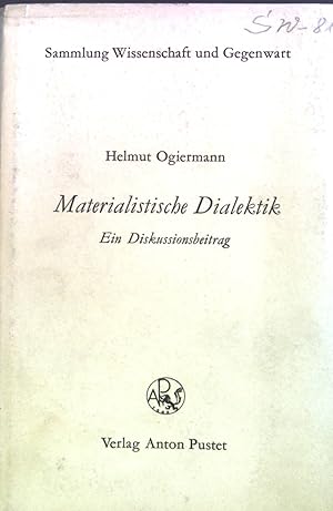 Seller image for Materialistische Dialektik : Ein Diskussionsbeitrag. for sale by books4less (Versandantiquariat Petra Gros GmbH & Co. KG)