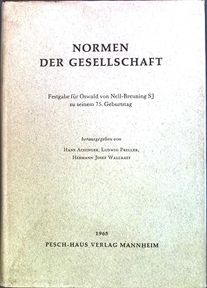 Seller image for Normen der Gesellschaft : Festgabe f. Oswald von Nell-Breuning zu seinem 75. Geburtstag. for sale by books4less (Versandantiquariat Petra Gros GmbH & Co. KG)