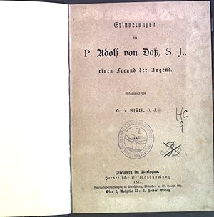 Bild des Verkufers fr Erinnerungen an P. Adolf von Do, S. J., einen Freund der Jugend. zum Verkauf von books4less (Versandantiquariat Petra Gros GmbH & Co. KG)