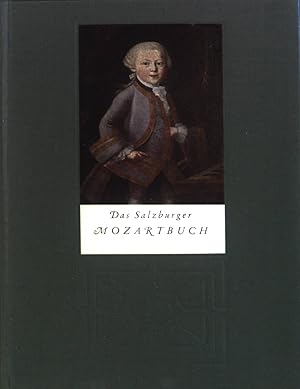 Imagen del vendedor de Das Salzburger Mozartbuch. a la venta por books4less (Versandantiquariat Petra Gros GmbH & Co. KG)