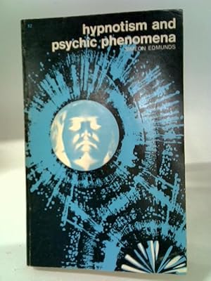 Imagen del vendedor de Hypnotism And Psychic Phenomena a la venta por World of Rare Books