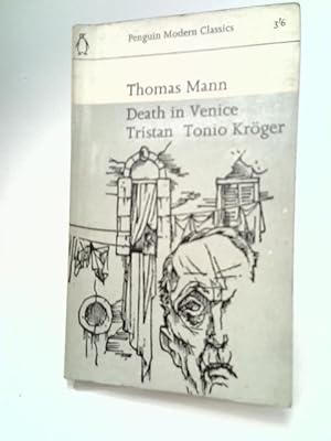 Bild des Verkäufers für Death In Venice ; Tristan; Tonio Kroger zum Verkauf von World of Rare Books