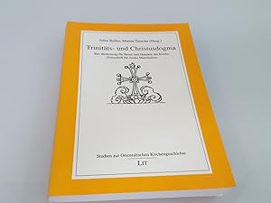 Seller image for Trinitts- und Christusdogma Ihre Bedeutung fr Beten und Handeln der Kirche. Festschrift fr Jouko Martikainen for sale by SIGA eG