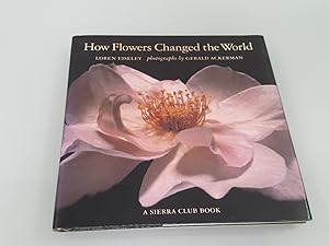 Seller image for How Flowers Changed the World for sale by SIGA eG