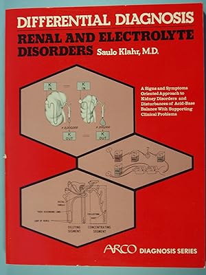 Seller image for Differential diagnosis, renal and electrolyte disorders (Arco diagnosis series) for sale by PB&J Book Shop