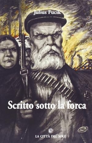 Image du vendeur pour Scritto sotto la forca. mis en vente par FIRENZELIBRI SRL