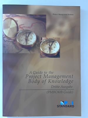 Seller image for A Guide to the Project Management Body of Knowledge, Official German Translation for sale by ANTIQUARIAT FRDEBUCH Inh.Michael Simon