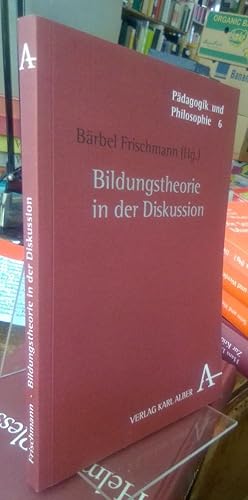 Imagen del vendedor de Bildungstheorie in der Diskussion. a la venta por Antiquariat Thomas Nonnenmacher