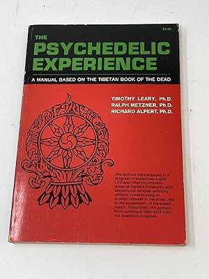 Image du vendeur pour THE PSYCHEDELIC EXPERIENCE : A MANUAL BASED ON THE TIBETAN BOOK OF THE DEAD mis en vente par Aardvark Rare Books, ABAA