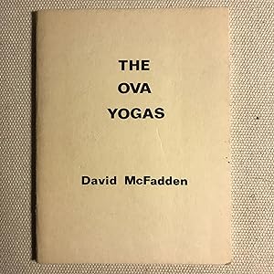 The Ova Yogas: being a series of poems written in one long strange afternoon