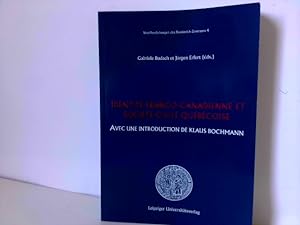 Identité franco-canadienne et société civile québécois. Avec une introduction de Klaus Bochmann G...