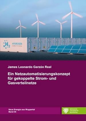 Imagen del vendedor de Ein Netzautomatisierungskonzept fr gekoppelte Strom- und Gasverteilnetze a la venta por AHA-BUCH GmbH