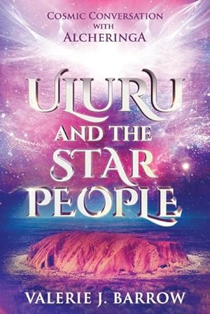 Image du vendeur pour Uluru and the Star People mis en vente par AHA-BUCH GmbH