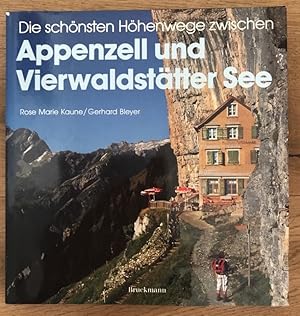Seller image for Appenzell und Vierwaldsttter See; Mit 96 Abbildungen, davon 48in Farbe, 29 Kartenskizzen und 31 Hhenprofilen for sale by Antiquariat Liber Antiqua