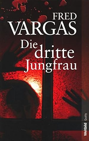 Seller image for Die dritte Jungfrau : Roman. Aus dem Franz. von Julia Schoch / Weltbild quality for sale by Antiquariat Buchhandel Daniel Viertel