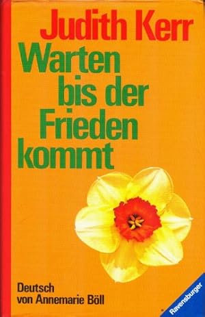 Seller image for Warten bis der Frieden kommt. Aus d. Engl. von Annemarie Bll for sale by Antiquariat Buchhandel Daniel Viertel