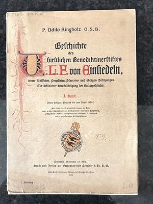 Image du vendeur pour Geschichte des frstlichen Benediktinerstiftes U.L.F. von Einsiedeln, seiner Wallfahrt, Propsteien, Pfarreien und brigen Besitzungen, 1. Band: Vom heiligen Meinrad bis zum Jahre 1526; Mit cirka 130 Originalillustrationen im Text, einer groen Spezialkarte des Stiftsgebietes und seiner Umgebung, verschiedenen anderen kartoprapischen Belagen, 1 Lichtdruck und 4 mehrfarbige Einschaltbildern mis en vente par Antiquariat Liber Antiqua