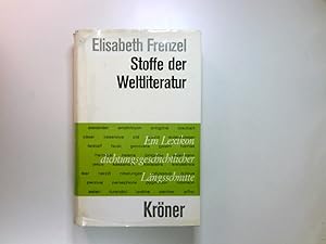 Bild des Verkufers fr Stoffe der Weltliteratur : e. Lexikon dichtungsgeschichtl. Lngsschnitte. Krners Taschenausgabe ; Bd. 300 zum Verkauf von Antiquariat Buchhandel Daniel Viertel