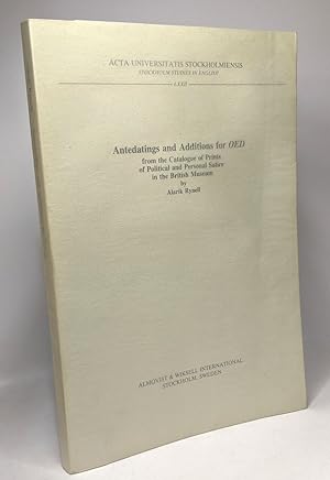 Antedatings and Additions for O.E.D.from the Catalogue of Prints of Political and Personal Satire...