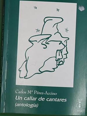Imagen del vendedor de Un callar de cantares (antologa) a la venta por Librera Alonso Quijano