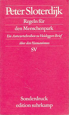 Bild des Verkufers fr Regeln fr den Menschenpark. Ein Antwortschreiben zu Heideggers Brief ber den Humanismus. Edition Suhrkamp, Sonderdruck. zum Verkauf von Fundus-Online GbR Borkert Schwarz Zerfa