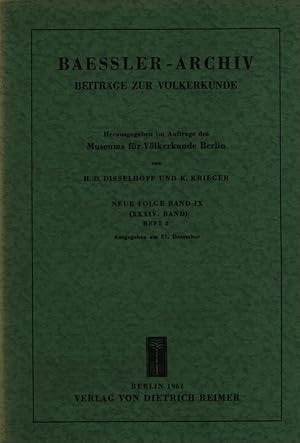Baessler-Archiv. Neue Folge. Band IX Heft 2. Beiträge zur Völkerkunde. Hrsg. im Auftrag des Museu...