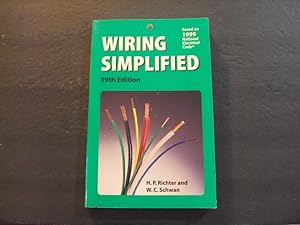 Imagen del vendedor de Wiring Simplified sc H.P. Richter,W.C. Schwan 39th Ed 1999 Park Publishing a la venta por Joseph M Zunno