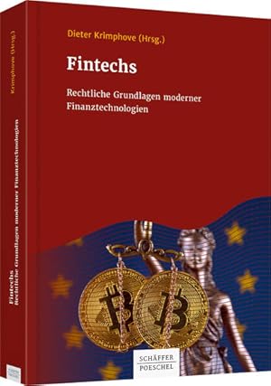 Fintechs Rechtliche Grundlagen moderner Finanztechnologien