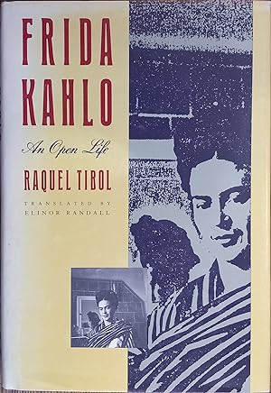 Seller image for Frida Kahlo: An Open Life for sale by The Book House, Inc.  - St. Louis