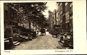 Ansichtskarte / Postkarte Danzig, Blick in die Frauengasse mit Tor, Kutsche, Straßenpartie