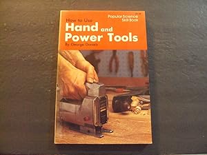 Seller image for How To Use Hand And Power Tools sc George Daniels 2nd Print 1976 Harper Row for sale by Joseph M Zunno