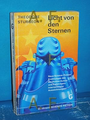 Seller image for Licht von den Sternen : utop.-techn. Erzhlungen = Starshine. [Aus d. Amerikan. bertr. von Tony Westermayr] / Goldmann-Science-Fiction , Bd. 192 for sale by Antiquarische Fundgrube e.U.