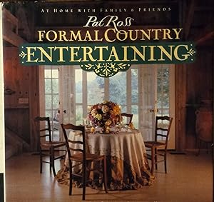 Seller image for Formal Country Entertaining (At Home with Family and Friends) for sale by The Book House, Inc.  - St. Louis