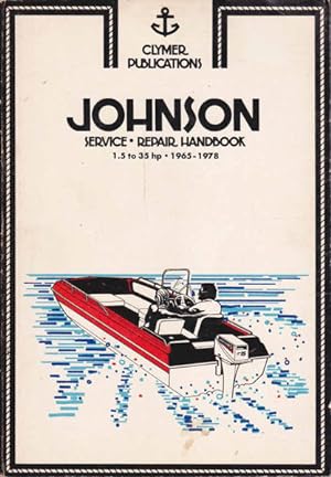 Bild des Verkufers fr Johnson Service Repair Handbook 1.5 to 35 Hp: 1965-1983 zum Verkauf von Goulds Book Arcade, Sydney