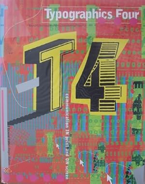 Seller image for T 4. Typographics Four. Analysis + Imagination = Communication. for sale by Antiquariat Bernd Preler