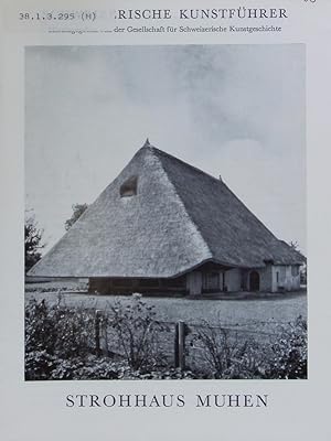 Seller image for Strohhaus Muhen. Schweizerische Kunstfhrer. for sale by Antiquariat Bookfarm