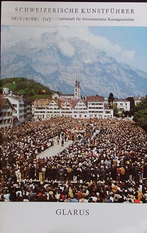 Bild des Verkufers fr Glarus. Schweizerische Kunstfhrer. zum Verkauf von Antiquariat Bookfarm