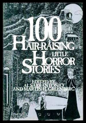 Imagen del vendedor de 100 HAIR RAISING LITTLE HORROR STORIES a la venta por W. Fraser Sandercombe