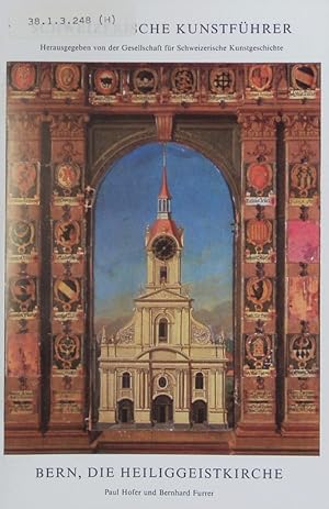 Bild des Verkufers fr Bern, die Heiliggeistkirche. Schweizerische Kunstfhrer. zum Verkauf von Antiquariat Bookfarm