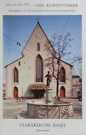 Seller image for Clarakirche Basel. Schweizerische Kunstfhrer. for sale by Antiquariat Bookfarm