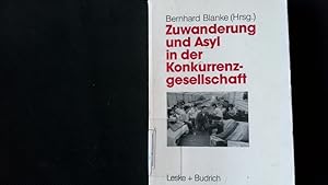 Seller image for Zuwanderung und Asyl in der Konkurrenzgesellschaft. for sale by Antiquariat Bookfarm